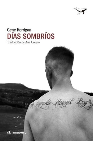 Días sombríos | 9788412872279 | Kerrigan, Gene | Librería Castillón - Comprar libros online Aragón, Barbastro