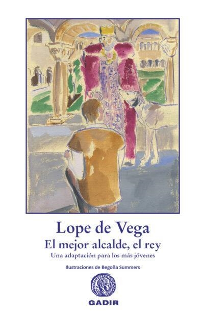 El mejor alcalde, el rey | 9788412746044 | Lope de Vega | Librería Castillón - Comprar libros online Aragón, Barbastro