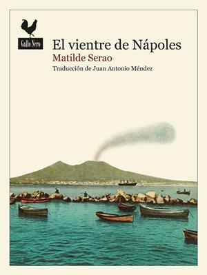 El vientre de Nápoles | 9788419168733 | Serao, Matilde | Librería Castillón - Comprar libros online Aragón, Barbastro