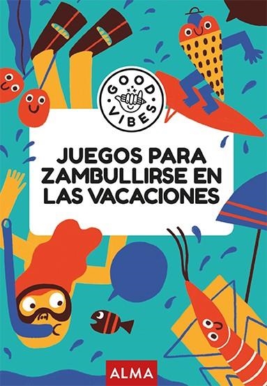 Juegos para zambullirse en las vacaciones (Good Vibes) | 9788410206731 | Gallo, Pablo | Librería Castillón - Comprar libros online Aragón, Barbastro