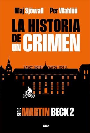 La historia de un crimen 2 | 9788410981300 | Wahlöö, Per | Librería Castillón - Comprar libros online Aragón, Barbastro