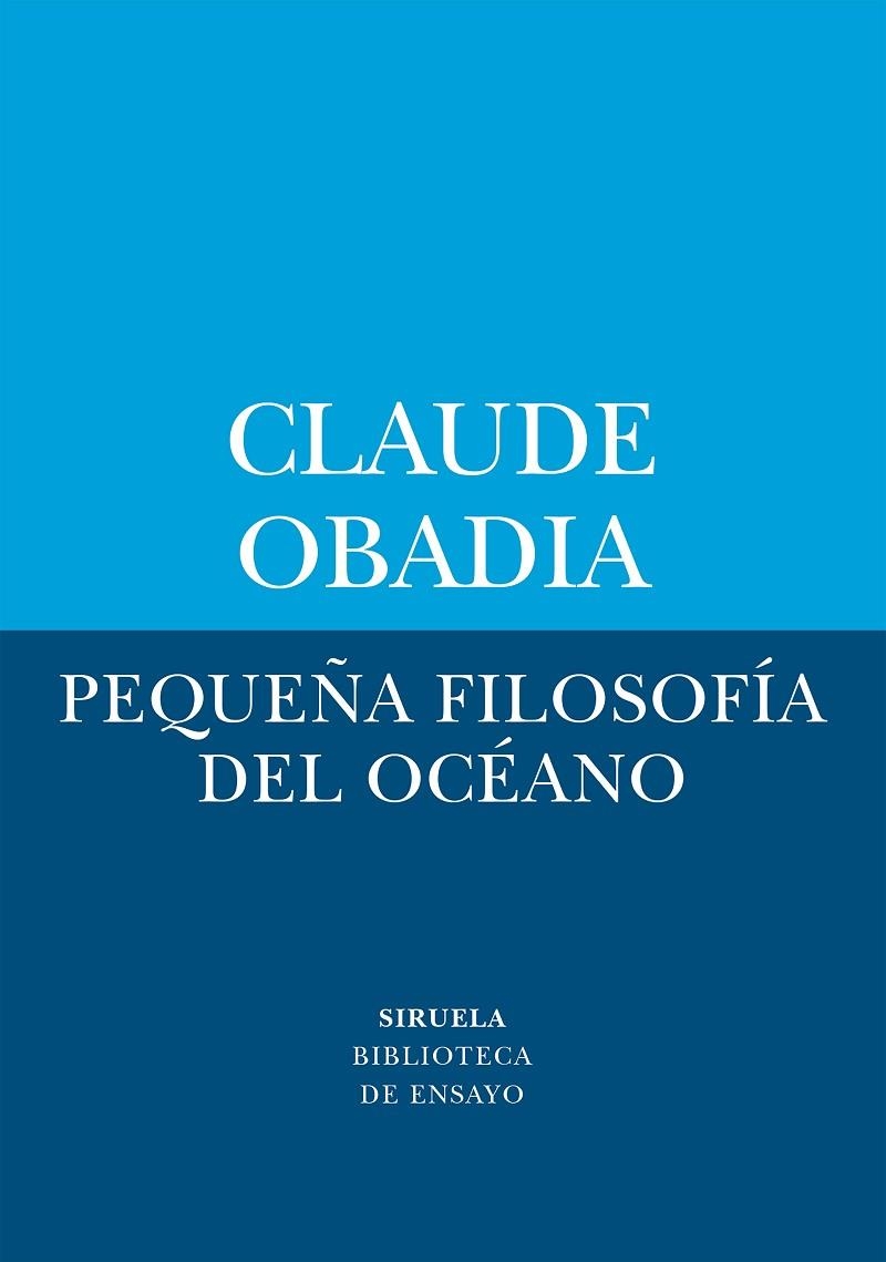 Pequeña filosofía del océano | 9788410415713 | Obadia, Claude | Librería Castillón - Comprar libros online Aragón, Barbastro