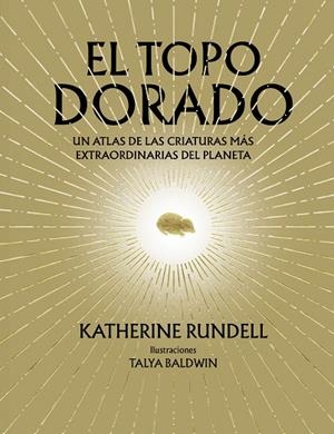 El topo dorado | 9788410380073 | Rundell, Katherine | Librería Castillón - Comprar libros online Aragón, Barbastro