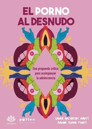 El porno al desnudo | 9788410255869 | Arcarons Martí, Laura | Librería Castillón - Comprar libros online Aragón, Barbastro