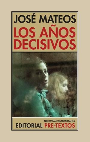 Los años decisivos | 9788410309630 | Mateos, José | Librería Castillón - Comprar libros online Aragón, Barbastro