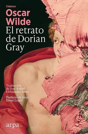 El retrato de Dorian Gray | 9788410313552 | Wilde, Oscar | Librería Castillón - Comprar libros online Aragón, Barbastro
