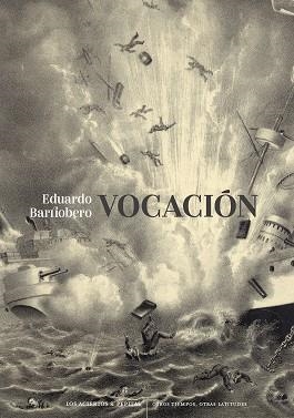 Vocación | 9788419689276 | Barriobero y Herrán, Eduardo | Librería Castillón - Comprar libros online Aragón, Barbastro