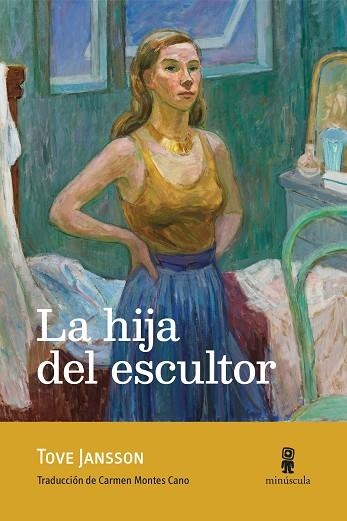 La hija del escultor | 9791399004038 | Jansson, Tove | Librería Castillón - Comprar libros online Aragón, Barbastro