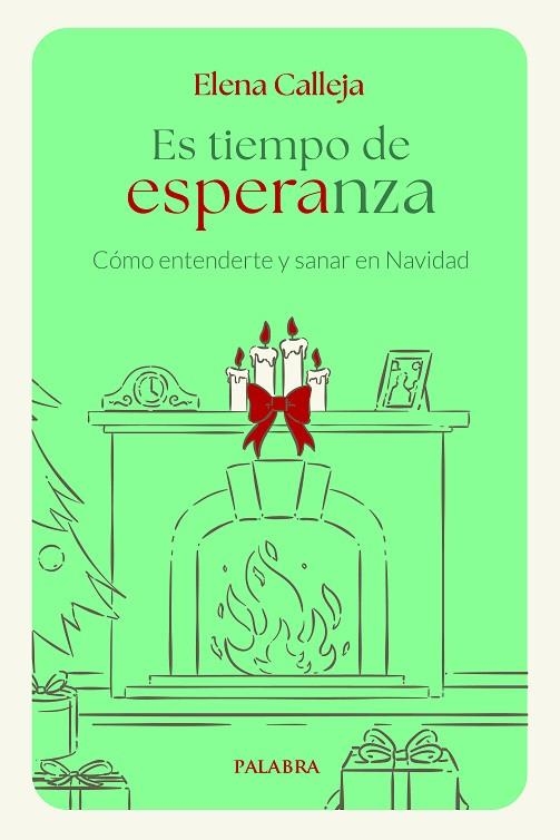 Es tiempo de esperanza | 9788413683904 | Calleja Bello, Elena | Librería Castillón - Comprar libros online Aragón, Barbastro