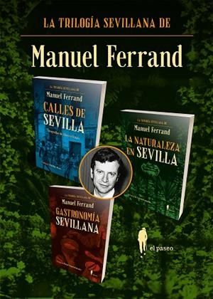 La trilogía sevillana de Manuel Ferrand | 9788419188809 | Ferrand Bonilla, Manuel | Librería Castillón - Comprar libros online Aragón, Barbastro