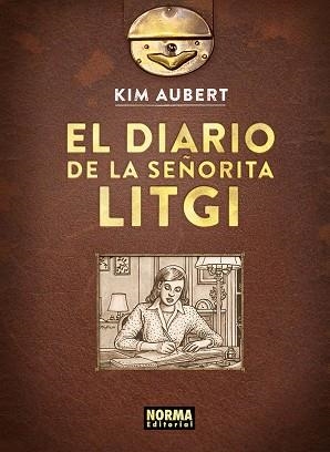 EL DIARIO DE LA SEÑORITA LITGI | 9788467978728 | KIM | Librería Castillón - Comprar libros online Aragón, Barbastro