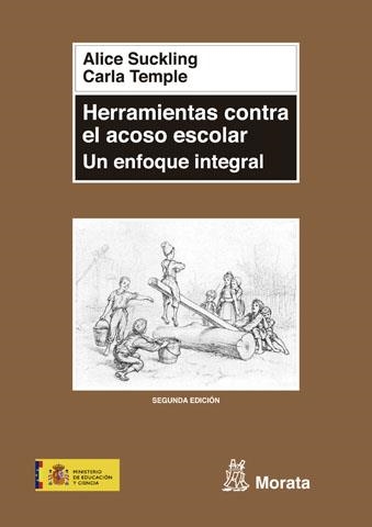 HERRAMIENTAS CONTRA EL ACOSO ESCOLAR : UN ENFOQUE INTEGRAL | 9788471125095 | SUCKLING, AMELIA | Librería Castillón - Comprar libros online Aragón, Barbastro