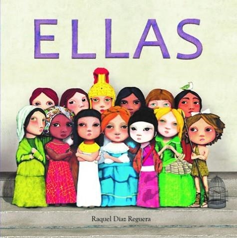 ELLAS | 9788409236589 | Díaz Reguera, Raquel | Librería Castillón - Comprar libros online Aragón, Barbastro