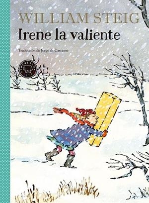 Irene la valiente | 9788417059347 | Steig, William | Librería Castillón - Comprar libros online Aragón, Barbastro