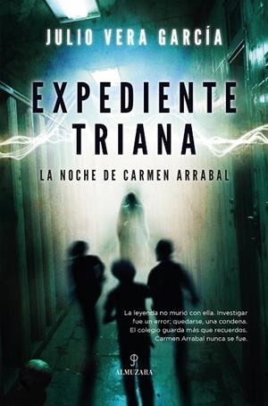 Expediente Triana | 9791370200411 | Julio Vera García | Librería Castillón - Comprar libros online Aragón, Barbastro