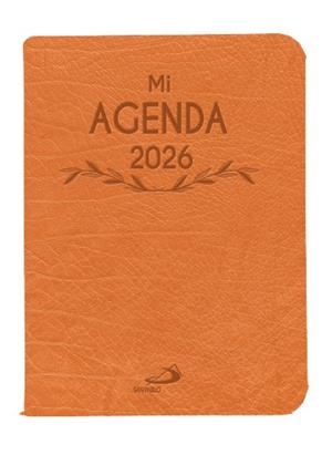 Mi agenda 2026 - Cubierta en símil piel naranja | 9788428573542 | Equipo San Pablo | Librería Castillón - Comprar libros online Aragón, Barbastro