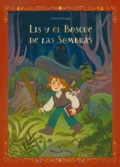 LIS Y EL BSOQUE DE LAS SOMBRAS | 9791399060980 | ARTIAGA, CLARA | Librería Castillón - Comprar libros online Aragón, Barbastro