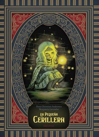 La pequeña cerillera | 9788414064214 | Andersen, Hans Christian | Librería Castillón - Comprar libros online Aragón, Barbastro