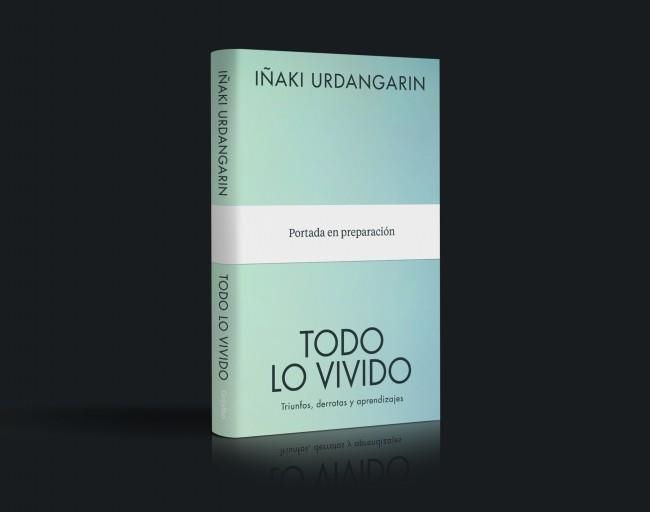 Todo lo vivido | 9788425374579 | Urdangarin, Iñaki | Librería Castillón - Comprar libros online Aragón, Barbastro