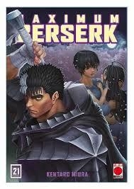 BERSERK MAXIMUM 21 | 9788410519220 | MIURA KENTARO | Librería Castillón - Comprar libros online Aragón, Barbastro