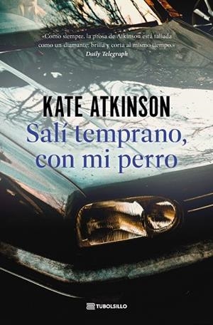 Salí temprano, con mi perro | 9791387739140 | Atkinson, Kate | Librería Castillón - Comprar libros online Aragón, Barbastro