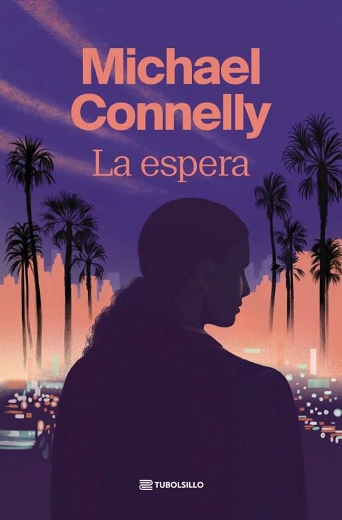La espera | 9791387739164 | Connelly, Michael | Librería Castillón - Comprar libros online Aragón, Barbastro