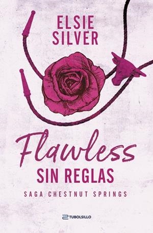 Flawless: Sin reglas | 9791387739232 | Silver, Elsie | Librería Castillón - Comprar libros online Aragón, Barbastro