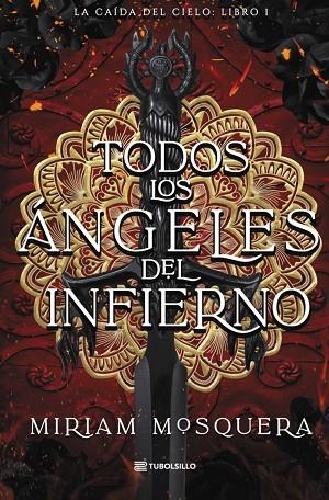 Todos los ángeles del Infierno | 9791387739270 | Mosquera, Miriam | Librería Castillón - Comprar libros online Aragón, Barbastro