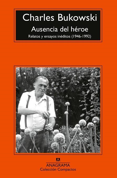 Ausencia del héroe | 9788433921987 | Bukowski, Charles | Librería Castillón - Comprar libros online Aragón, Barbastro