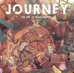 JOURNEY. THE ART OF CARLES DALMAU (NUEVO PVP) | 9788467971682 | CARLES DALMAU | Librería Castillón - Comprar libros online Aragón, Barbastro