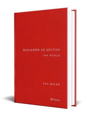 Bailando lo quitao | 9788408314318 | Milán, Ana | Librería Castillón - Comprar libros online Aragón, Barbastro
