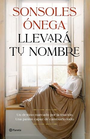 Llevará tu nombre | 9788408315247 | Ónega, Sonsoles | Librería Castillón - Comprar libros online Aragón, Barbastro