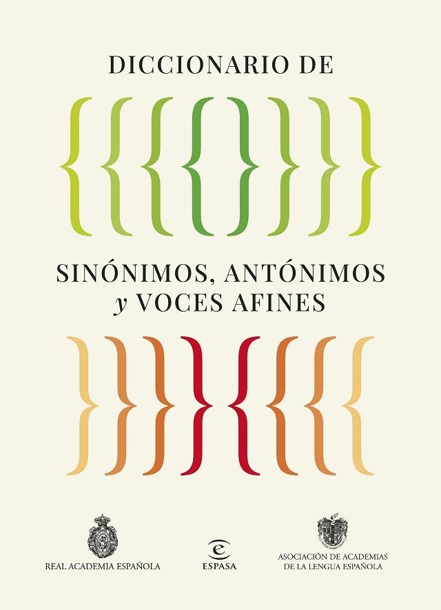 Diccionario de sinónimos, antónimos y voces afines | 9788467079975 | Real Academia Española | Librería Castillón - Comprar libros online Aragón, Barbastro
