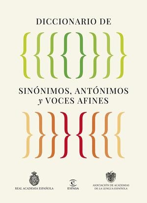 Diccionario de sinónimos, antónimos y voces afines | 9788467079975 | Real Academia Española | Librería Castillón - Comprar libros online Aragón, Barbastro