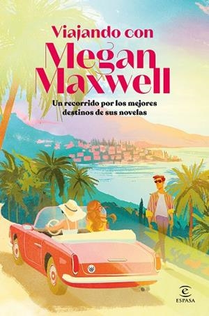 Viajando con Megan Maxwell | 9788467080490 | Maxwell, Megan | Librería Castillón - Comprar libros online Aragón, Barbastro
