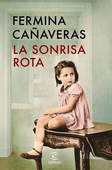 La sonrisa rota | 9788467080261 | Cañaveras, Fermina | Librería Castillón - Comprar libros online Aragón, Barbastro