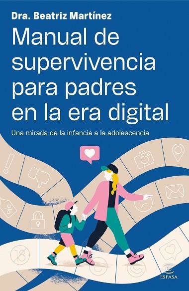 Manual de supervivencia para padres en la era digital | 9788467080551 | Martínez, Beatriz | Librería Castillón - Comprar libros online Aragón, Barbastro