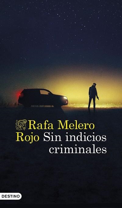 Sin indicios criminales | 9788423369287 | Melero Rojo, Rafa | Librería Castillón - Comprar libros online Aragón, Barbastro