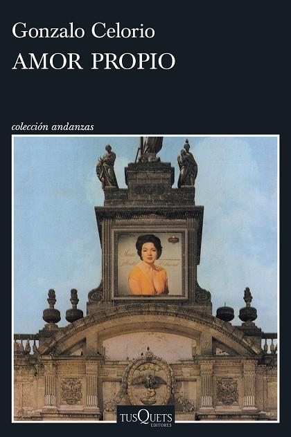 Amor propio | 9788411077408 | Celorio, Gonzalo | Librería Castillón - Comprar libros online Aragón, Barbastro