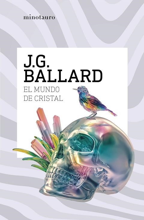El mundo de cristal | 9788445021033 | Ballard, J. G. | Librería Castillón - Comprar libros online Aragón, Barbastro