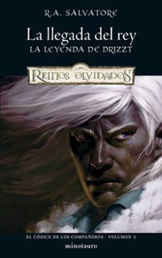 El códice de los Compañeros nº 02/03 La llegada del rey | 9788445010938 | Salvatore, R. A. | Librería Castillón - Comprar libros online Aragón, Barbastro