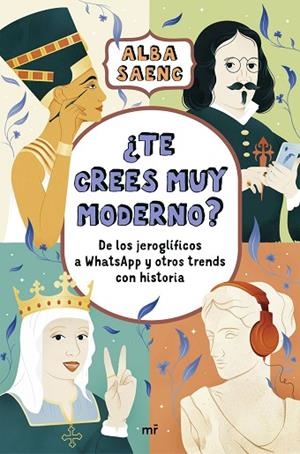 ¿Te crees muy moderno? | 9788427054905 | Saenc, Alba | Librería Castillón - Comprar libros online Aragón, Barbastro