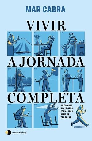 Vivir a jornada completa | 9791387869557 | Cabra, Mar | Librería Castillón - Comprar libros online Aragón, Barbastro