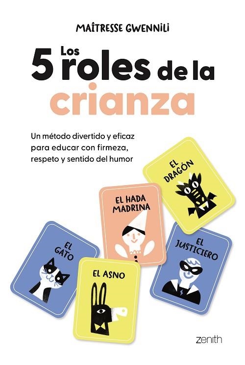 Los 5 roles de la crianza | 9788408313830 | Gwennili, Maîtresse | Librería Castillón - Comprar libros online Aragón, Barbastro