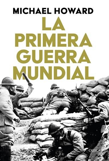 La primera guerra mundial | 9788491998419 | Howard, Michael | Librería Castillón - Comprar libros online Aragón, Barbastro