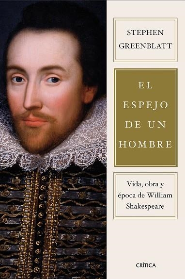 El espejo de un hombre | 9788491998358 | Greenblatt, Stephen | Librería Castillón - Comprar libros online Aragón, Barbastro