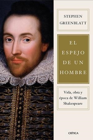 El espejo de un hombre | 9788491998358 | Greenblatt, Stephen | Librería Castillón - Comprar libros online Aragón, Barbastro