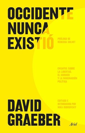Occidente nunca existió | 9788434440265 | Graeber, David | Librería Castillón - Comprar libros online Aragón, Barbastro