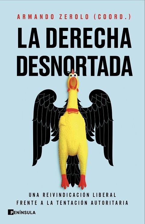 La derecha desnortada | 9788411004596 | Zerolo Durán, Armando | Librería Castillón - Comprar libros online Aragón, Barbastro
