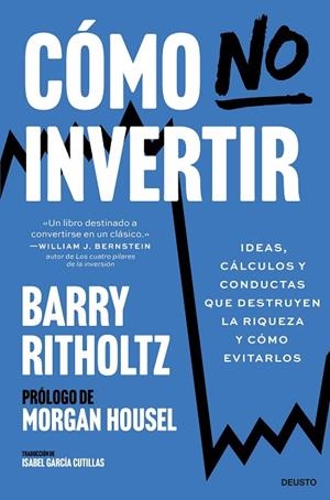 Cómo no invertir | 9788423439980 | Ritholtz, Barry | Librería Castillón - Comprar libros online Aragón, Barbastro